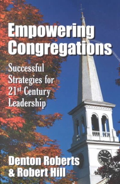 Empowering Congregations: Successful Strategies for 21st Century Leadership cover