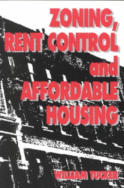 Zoning, Rent Control, and Affordable Housing (Studies in Church History; 26)