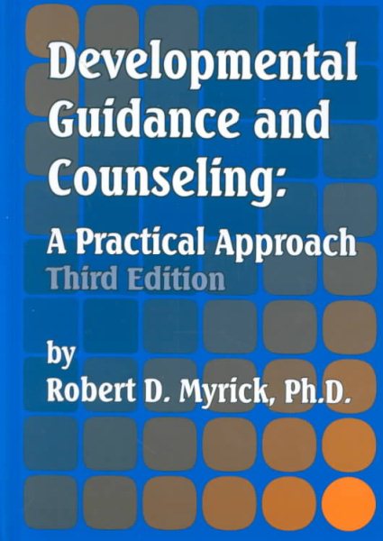 Developmental Guidance and Counseling: A Practical Approach cover