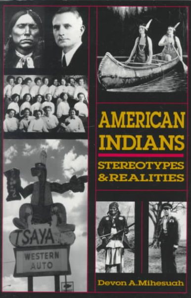 AMERICAN INDIANS: Stereotypes & Realities cover