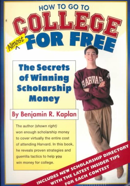 How To Go To College Almost For Free cover