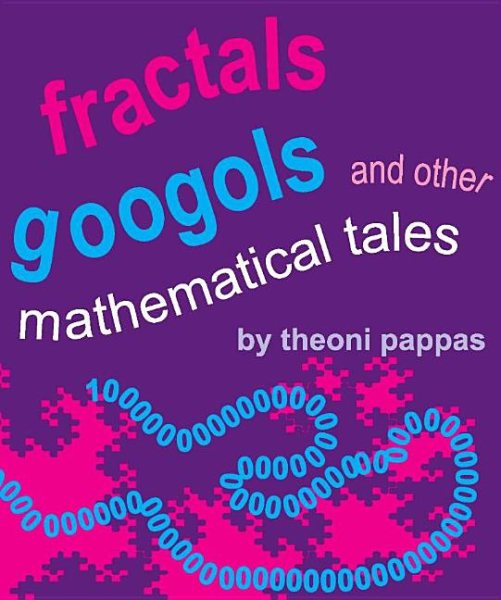 Fractals, Googols, and Other Mathematical Tales cover