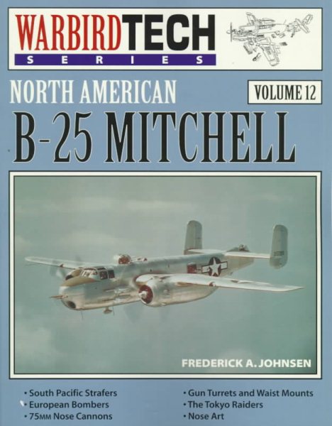 North American B-25 Mitchell - WarbirdTech Volume 12 (WarbirdTech) cover