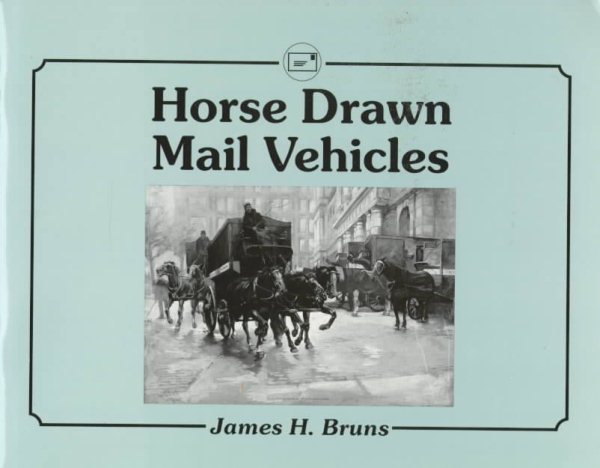Horse Drawn Mail Vehicles
