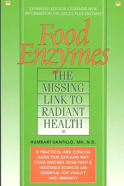 Food Enzymes: Missing Link to Radiant Health cover