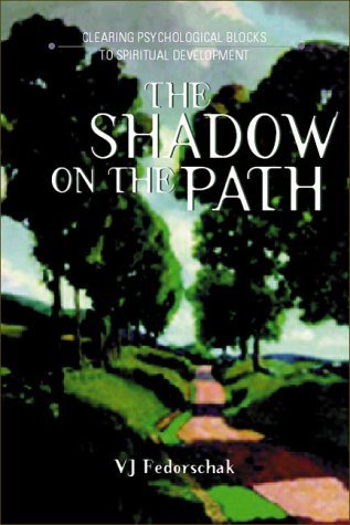 Shadow on the Path :  Clearing the Psychological Blocks to Spiritual Development