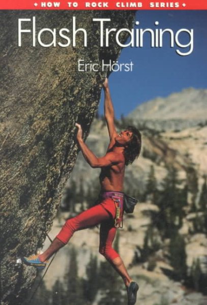 How to Climb: Flash Training (How To Climb Series) cover