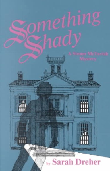 Something Shady (The Second Stoner McTavish Mystery) (Stoner McTavish Mysteries) cover