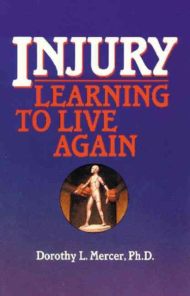 Injury: Learning to Live Again cover