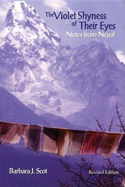 The Violet Shyness of Their Eyes: Notes From Nepal cover