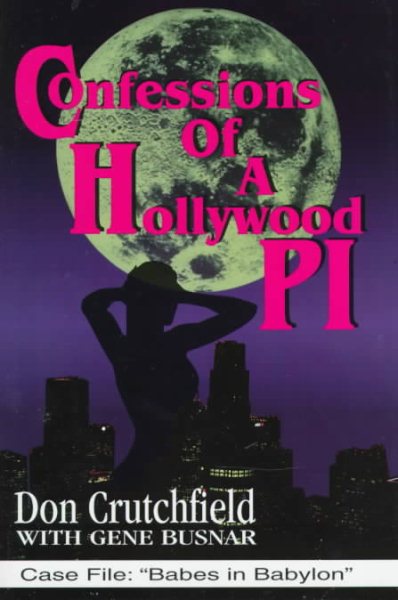 Confessions of a Hollywood P. I. cover