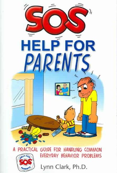SOS: Help for Parents, Third Edition cover