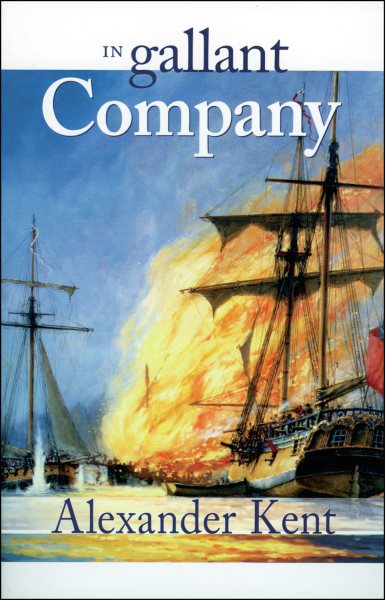 In Gallant Company (Richard Bolitho Novels, No. 3) (The Bolitho Novels, 3) (Volume 3) cover