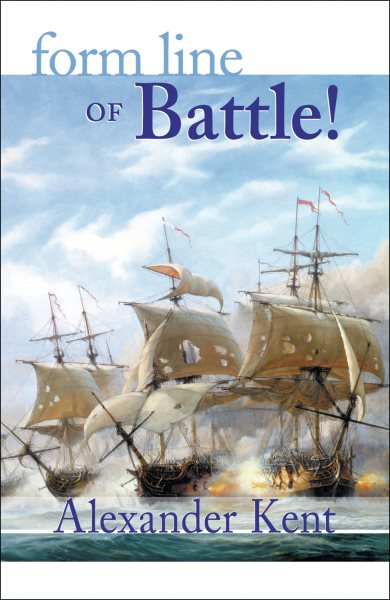 Form Line of Battle! (Volume 9) (The Bolitho Novels, 9) cover