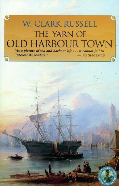 The Yarn of Old Harbour Town cover