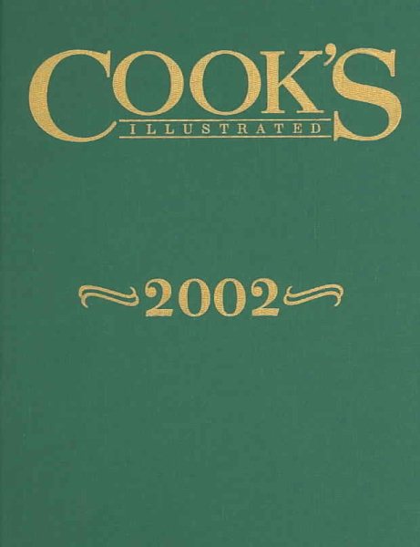 Cook's Illustrated 2002 Annual (Cook's Illustrated Annuals) cover