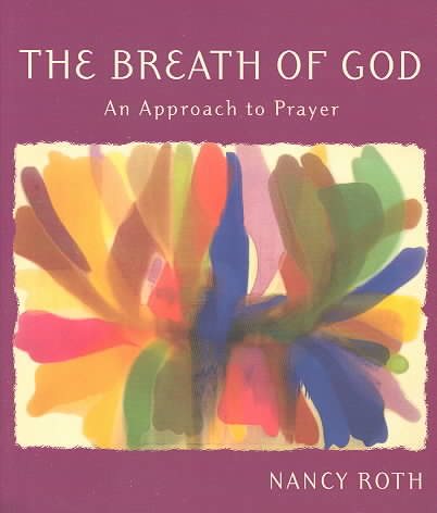 The Breath of God: An Approach to Prayer cover