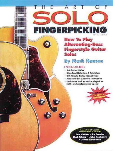 The Art Of Solo Fingerpicking (Guitar Books)