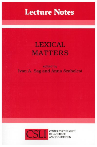 Lexical Matters (Center for the Study of Language and Information - Lecture Notes) cover