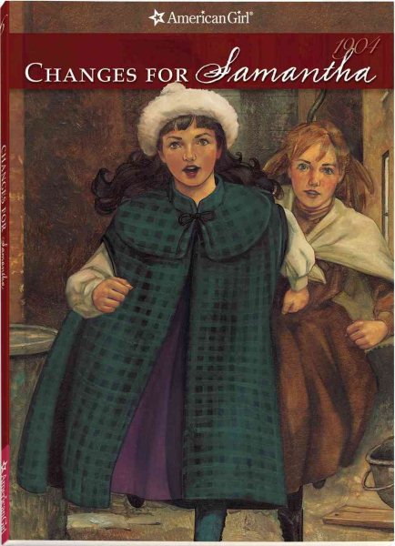 Changes for Samantha, A Winter Story, 1904, Book Six (6), American Girl Collection