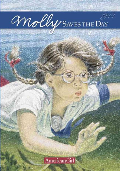 Molly Saves the Day: A Summer Story (American Girl)