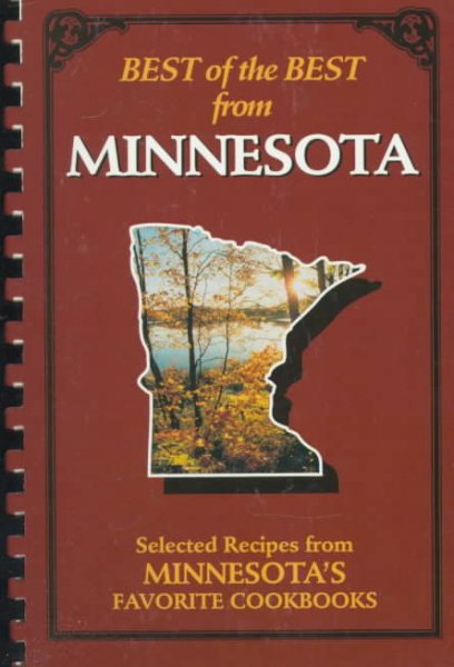 Best of the Best from Minnesota: Selected Recipes from Minnesota's Favorite Cookbooks cover