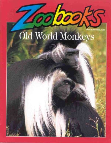 Old World Monkeys (Zoobooks Series)