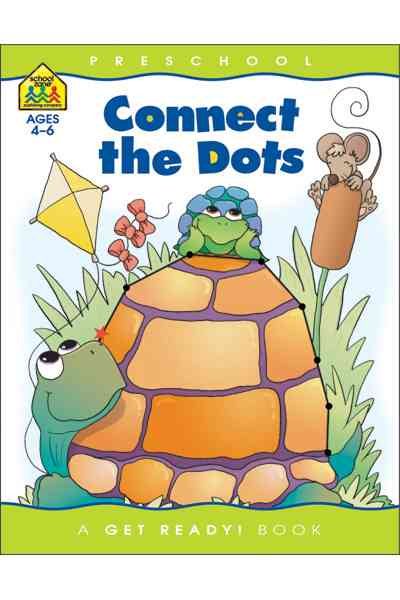 School Zone - Connect the Dots Workbook - 32 Pages, Ages 3 to 5, Preschool, Kindergarten, Dot-to-Dots, Counting, Number Puzzles, Numbers 1-10, Coloring, and More (School Zone Get Ready!™ Book Series) cover