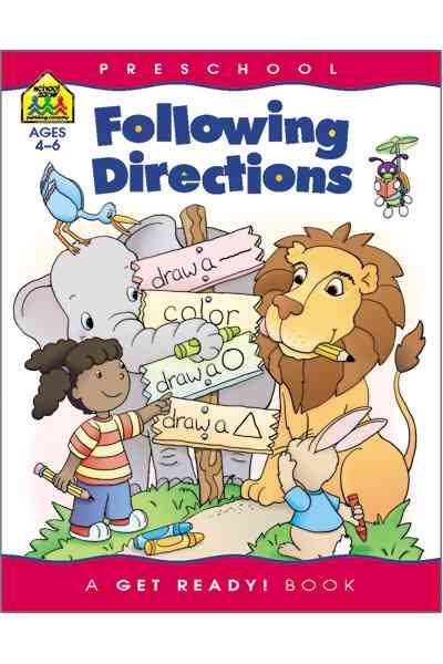 School Zone - Following Directions Workbook - 32 Pages, Ages 3 to 5, Preschool, Kindergarten, Shapes, Colors, Numbers, Positional Words, Problem-Solving, and More (School Zone Get Ready!™ Book Series)