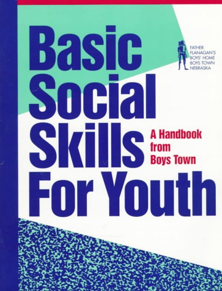Basic Social Skills for Youth: Helping Youth Build Better Relationships cover