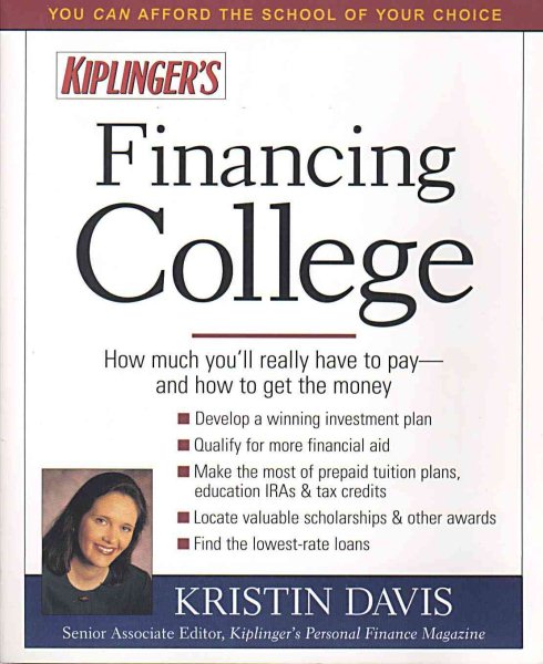 Financing College: How Much You'll Really Have to Pay and How to Get the Money (2nd Edition) cover