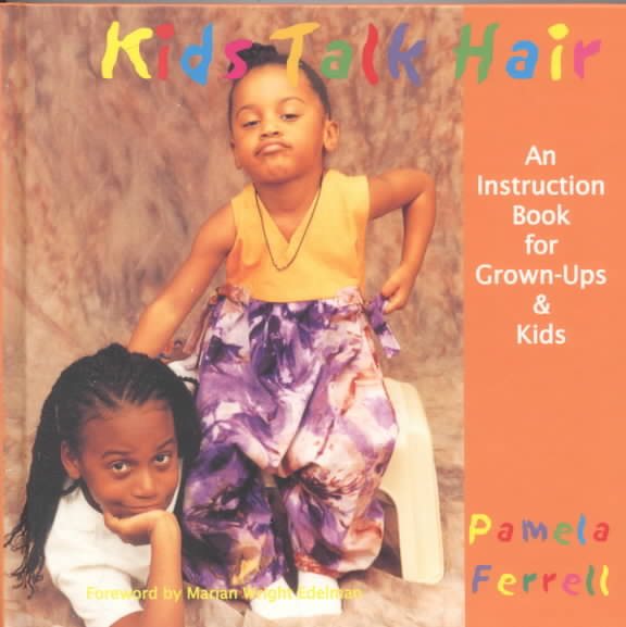 Kids Talk Hair: An Instruction Book for Grown-Ups & Kids cover