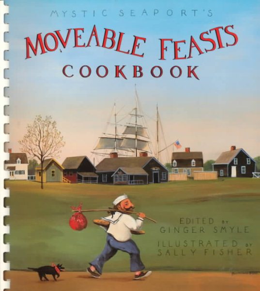 Mystic Seaport's Moveable Feasts Cookbook cover