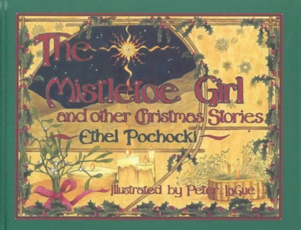 The Mistletoe Girl and Other Christmas Stories cover