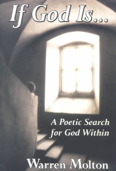 If God Is . . .: A Poetic Search for God Within cover