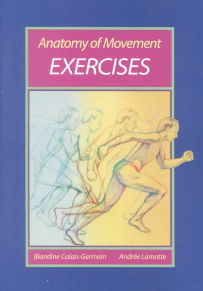 Anatomy of Movement: Exercises cover