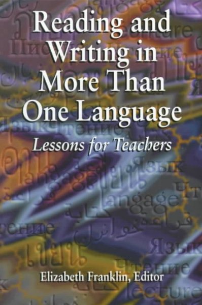 Reading and Writing in More Than One Language: Lessons for Teachers cover