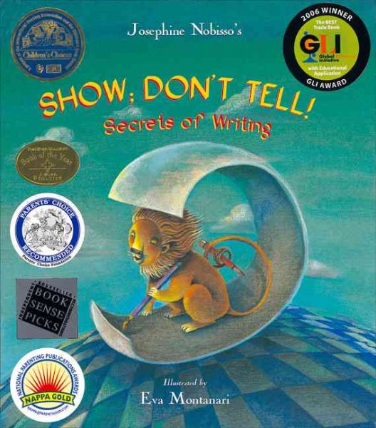 Show; Don't Tell!: Secrets of Writing cover
