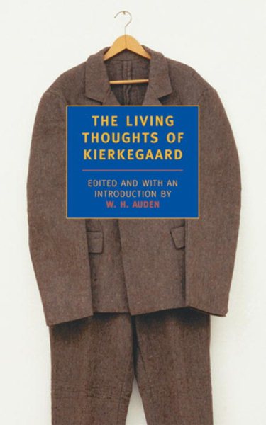 The Living Thoughts of Kierkegaard (New York Review Books Classics) cover