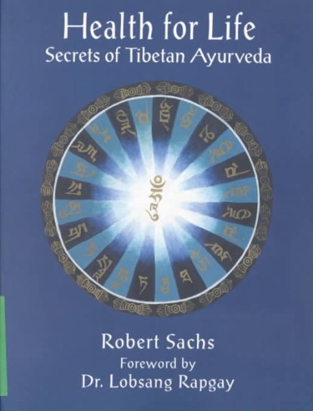 Health for Life Secrets of Tibetan Ayurv