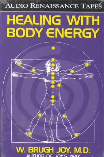 Healing With Body Energy (2 Audio Cassettes with Healing Guide)