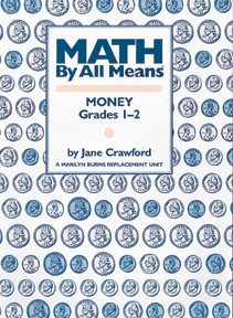 Math By All Means: Money, Grades 1-2