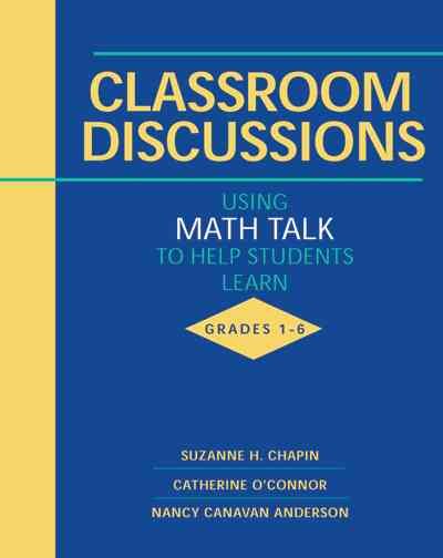 Classroom Discussions: Using Math Talk to Help Students Learn, Grades 1-6 cover
