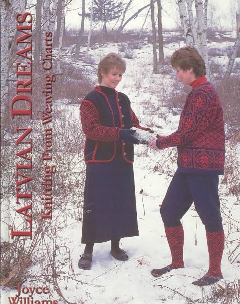 Latvian Dreams, Knitting from Weaving Charts cover