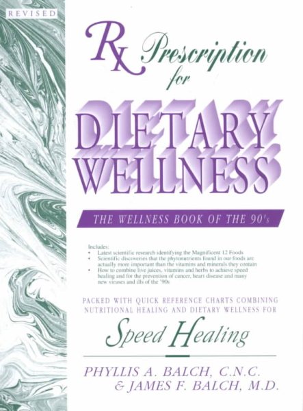 Rx Prescription for Dietary Wellness: The Wellness Book of the 90's cover