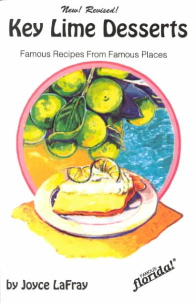 Key Lime Desserts : Famous Recipes From Famous Places (Famous Florida) cover