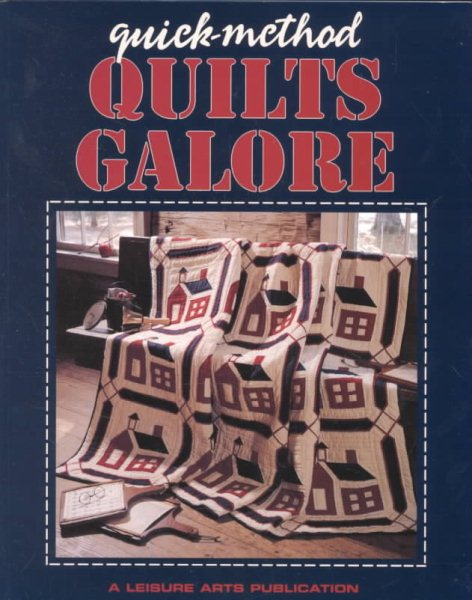 Quick-Method Quilts Galore cover