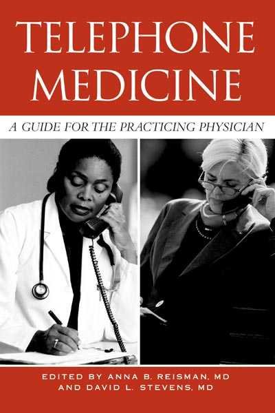 Telephone Medicine: A Guide for the Practicing Physician cover