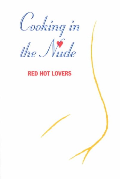 Cooking in the Nude: Red Hot Lovers cover