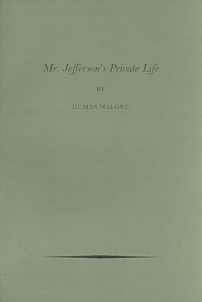 Mr. Jefferson's Private Life